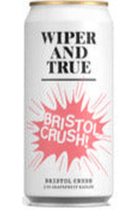 Wiper and True Bristol Crush