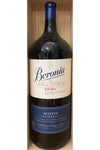 Beronia Reserva Nebuchadnezzar (15L)